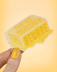 Everything is better with butter sticker