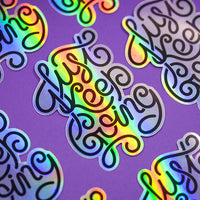 JUST KEEP GOING HOLO STICKERS