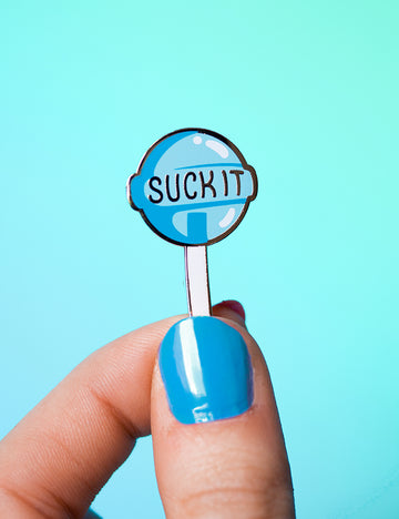 Suck it pin Blue