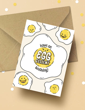 Have an "EGG-cellent" Birthday card