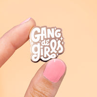 Gang de Girls Pin