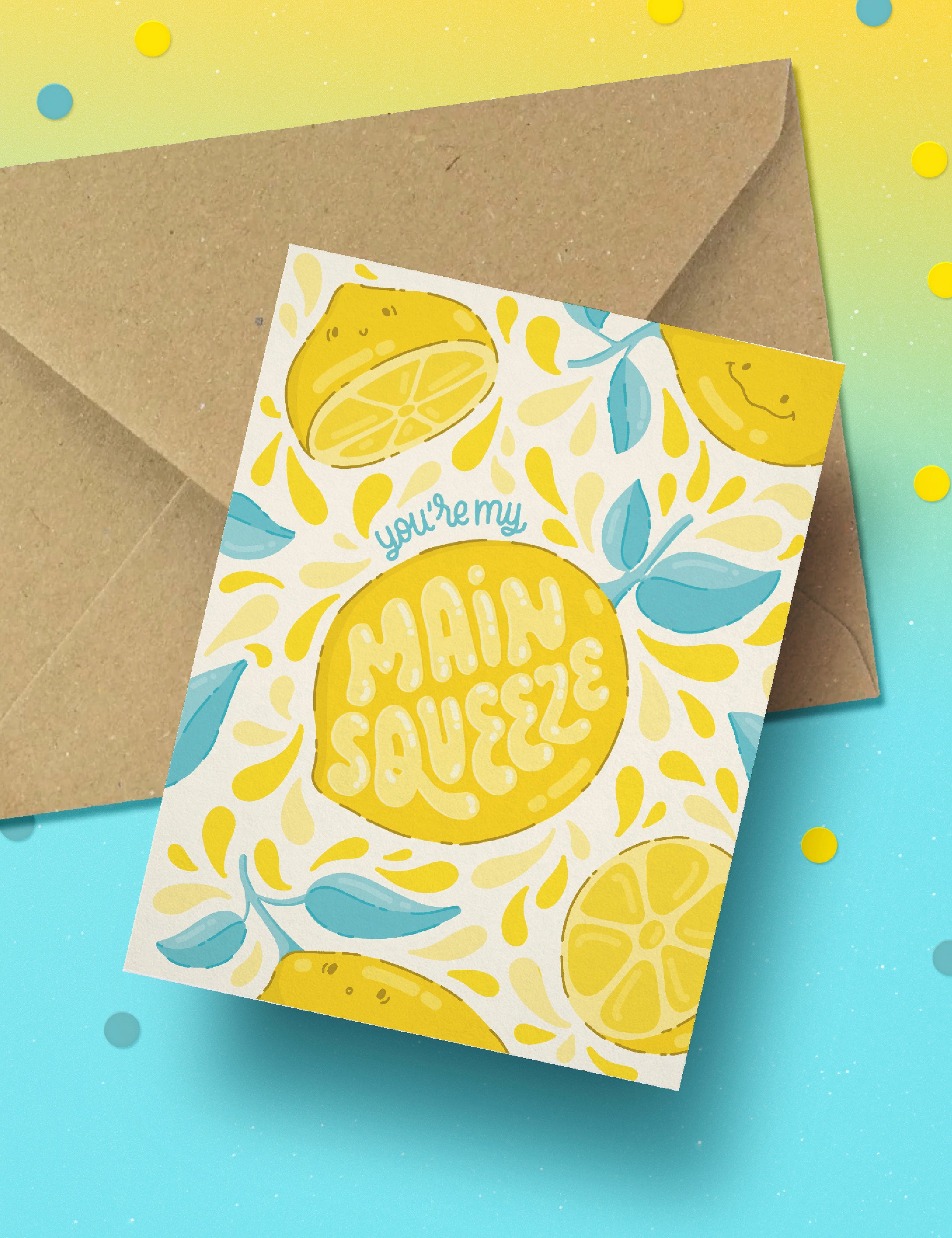 You&#39;re my main squeeze card
