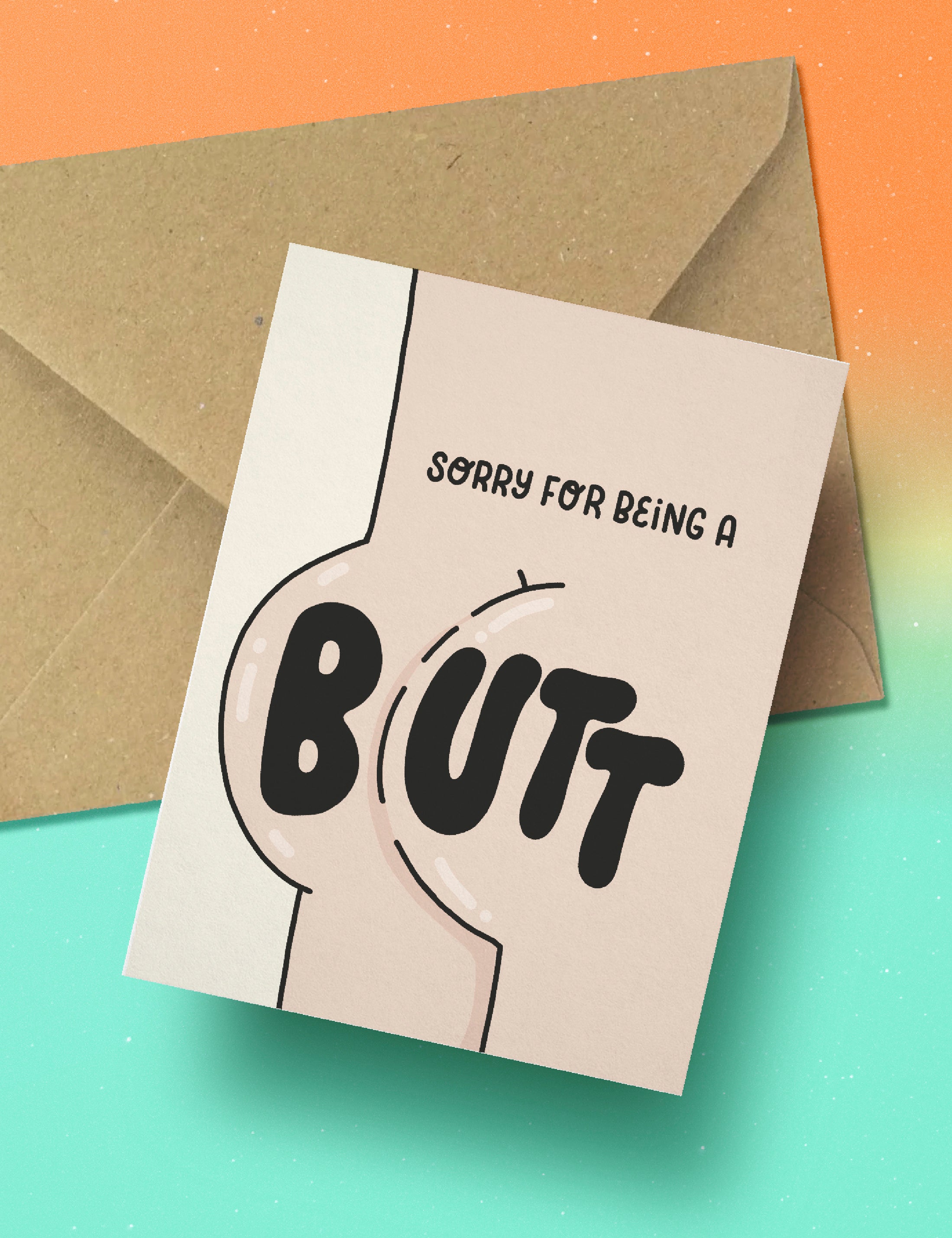 Sorry for being a butt card